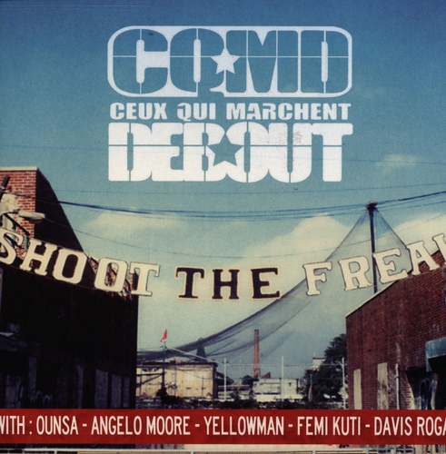 Couverture SHOOT THE FREAK de CEUX QUI MARCHENT DEBOUT (CQMD)