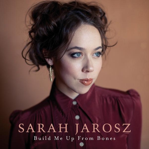 Couverture BUILD ME UP FROM BONES de Sarah JAROSZ