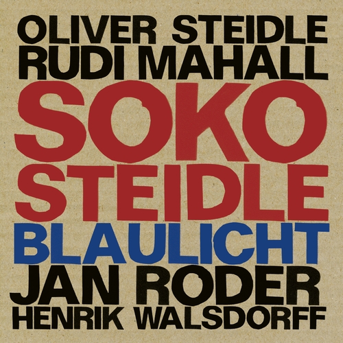 Couverture BLAULICHT de SOKO STEIDLE