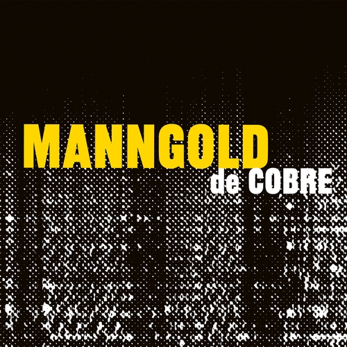 Couverture MANNGOLD DE COBRE de MANNGOLD DE COBRE