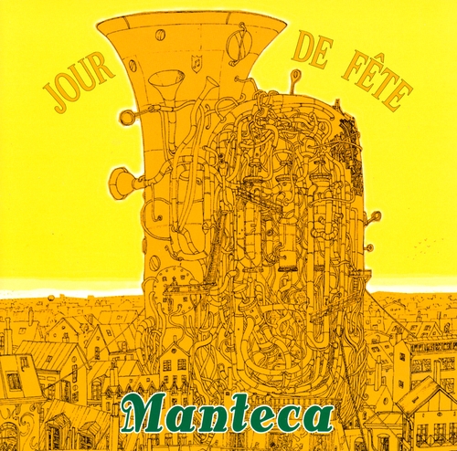 Couverture MANTECA de JOUR DE FÊTE