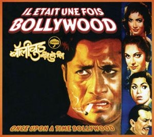 Couverture IL ÉTAIT UNE FOIS BOLLYWOOD