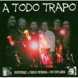 Couverture A TODO TRAPO. HOMENAJE A PABLO NERUDA Y VICTOR JARA de Ulli SIMON & LA KAMANCHACA