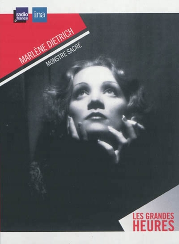 Couverture MARLÈNE DIETRICH, MONSTRE SACRÉ de Marlène DIETRICH