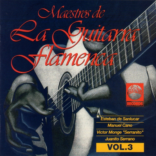 Couverture MAESTROS DE LA GUITARRA FLAMENCA, VOL.3