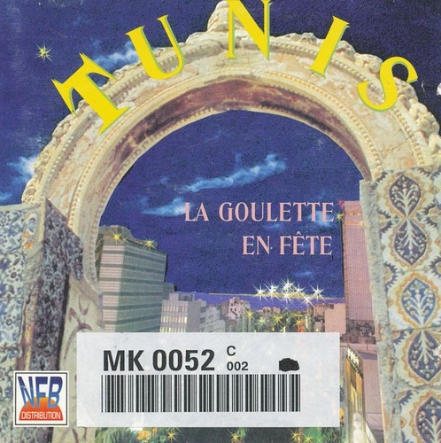 Couverture TUNIS: LA GOULETTE EN FÊTE