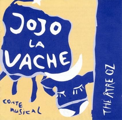 Couverture JOJO LA VACHE de THÉÂTRE OZ