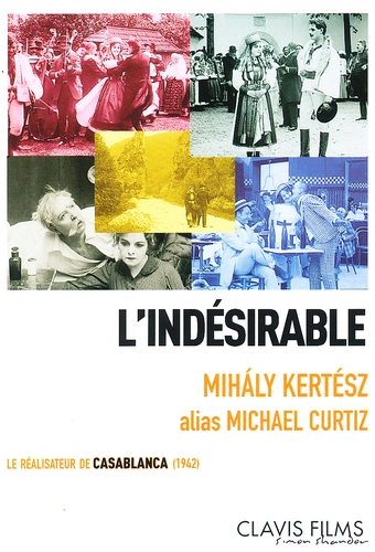 Couverture L'INDÉSIRABLE de Michael CURTIZ