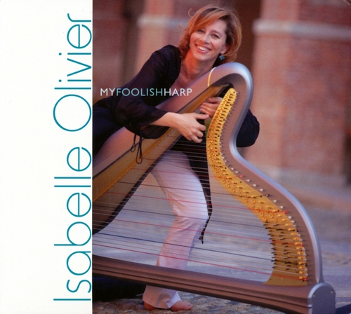 Couverture MY FOOLISH HARP de Isabelle OLIVIER