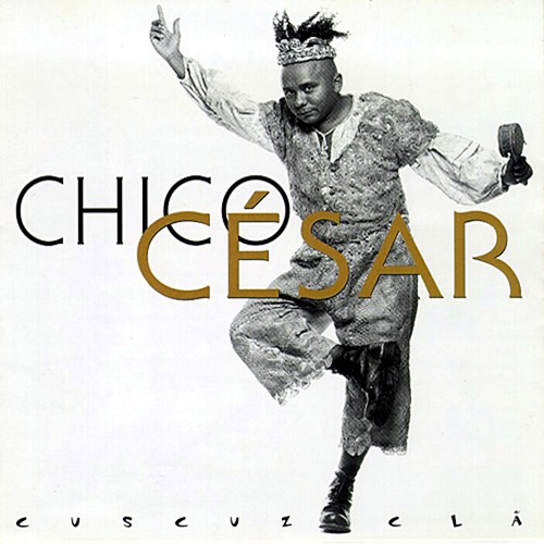 Couverture CUSCUZ CLÃ de Chico CESAR
