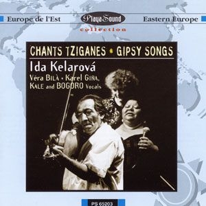 Couverture CHANTS TZIGANES (STARE CIKANSKE PINE - OLD GIPSY SONGS) de Ida KELAROVA