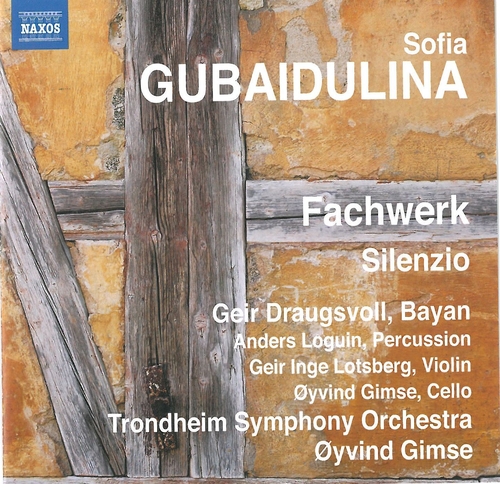 Couverture FACHWERK/ SILENZIO de Sofia GUBAÏDULINA