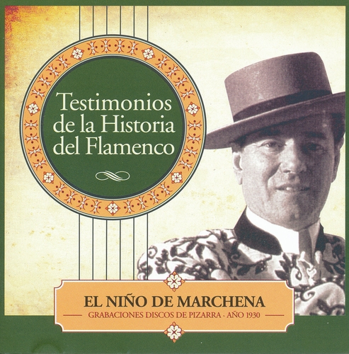Couverture TESTIMONIOS DE LA HISTORIA DEL FLAMENCO de EL NIÑO DE MARCHENA