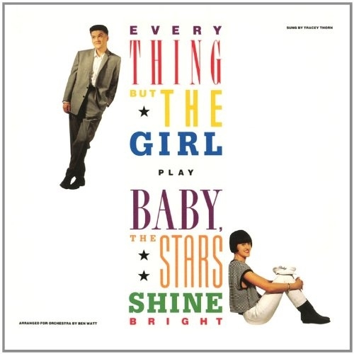Couverture BABY, THE STARS SHINE BRIGHT (DELUXE EDITION) de EVERYTHING BUT THE GIRL