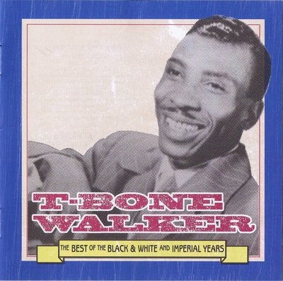 Couverture THE BEST OF THE BLACK & WHITE AND IMPERIAL YEARS de T-Bone WALKER