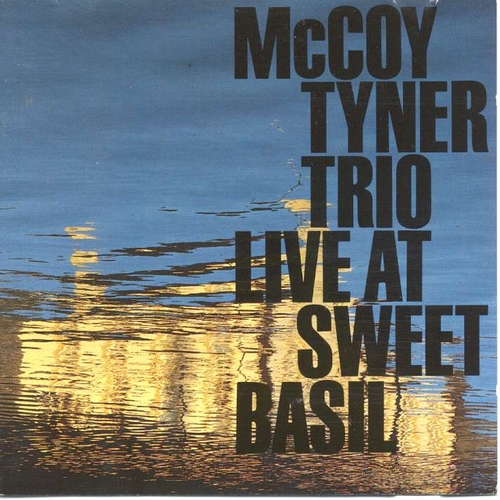 Couverture LIVE AT SWEET BASIL, VOL.1 de McCoy TYNER
