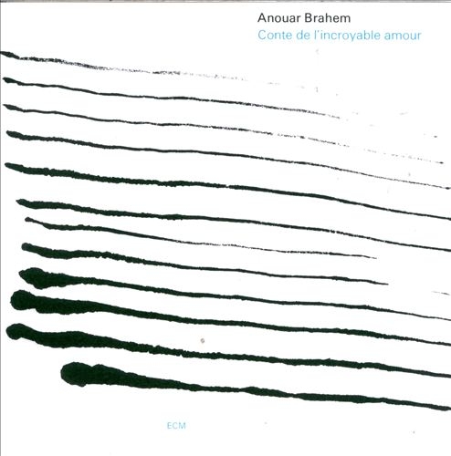Couverture CONTE DE L'INCROYABLE AMOUR de Anouar BRAHEM