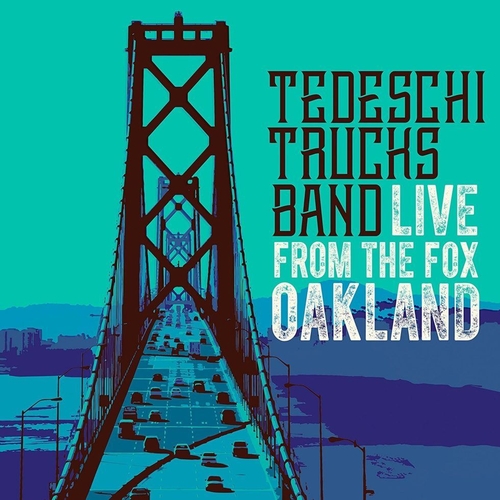Couverture LIVE FROM THE FOX OAKLAND de TEDESCHI TRUCKS BAND