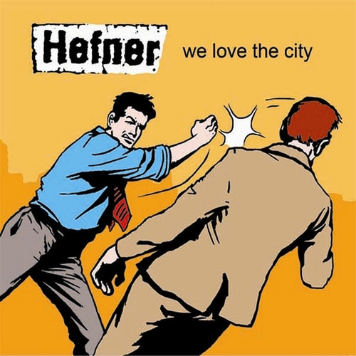Couverture WE LOVE THE CITY (DELUXE) de HEFNER