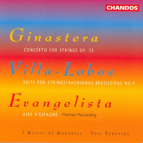 Couverture CONCERTO POUR CORDES (+ VILLA-LOBOS, EVANGELISTA) de Alberto GINASTERA