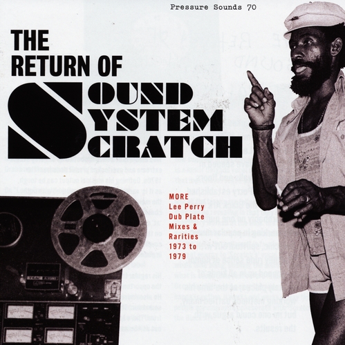 Couverture THE RETURN OF SOUND SYSTEM SCRATCH de Lee "Scratch" PERRY