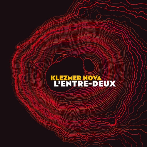 Couverture L'ENTRE-DEUX de KLEZMER NOVA