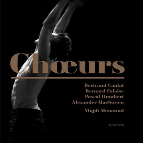 Couverture CHOEURS de CANTAT/FALAISE/HUMBERT/MACSWEEN
