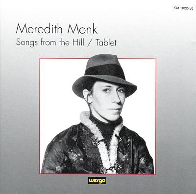Couverture SONGS FROM THE HILL / TABLET de Meredith MONK