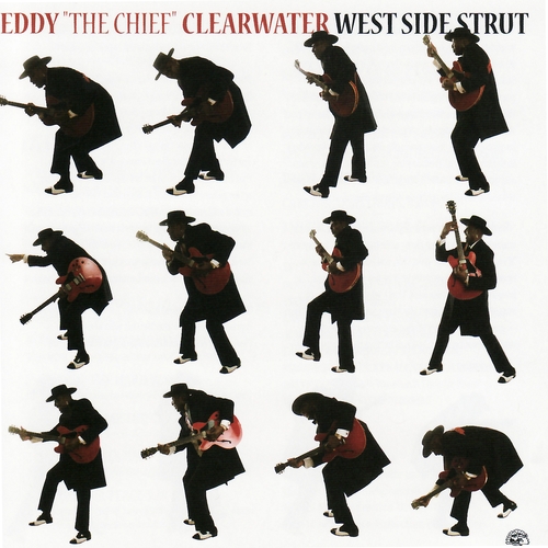 Couverture WEST SIDE STRUT de Eddie "The Chief" CLEARWATER