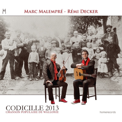 Couverture CODICILLE 2013. CHANSON POPULAIRE DE WALLONIE de Marc MALEMPRÉ & RÉMI DECKER