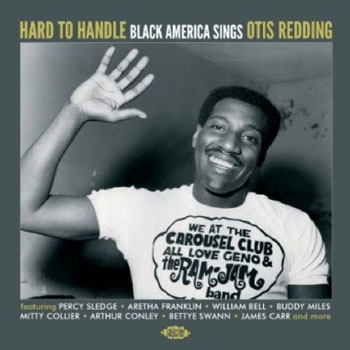 Couverture HARD TO HANDLE: BLACK AMERICA SINGS OTIS REDDING