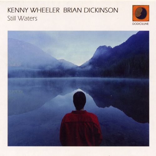 Couverture STILL WATERS de Kenny WHEELER & BRIAN DICKINSON