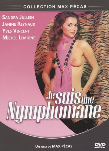 Couverture JE SUIS UNE NYMPHOMANE de Max PÉCAS