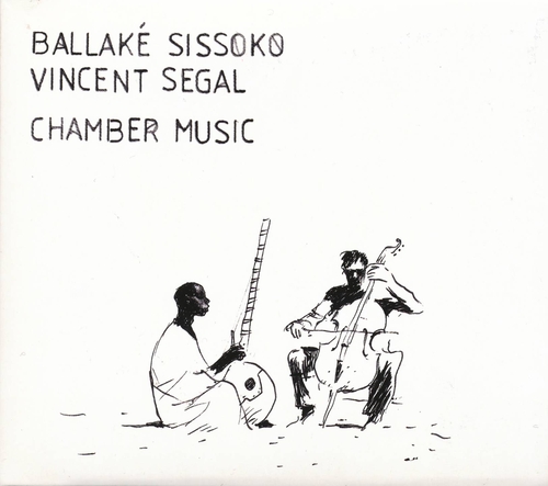 Couverture CHAMBER MUSIC de Ballaké SISSOKO & VINCENT SEGAL
