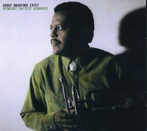 Couverture MIDNIGHT PACIFIC AIRWAVES de Bobby BRADFORD SEXTET
