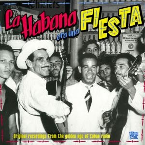 Couverture LA HABANA ERA UNA FIESTA