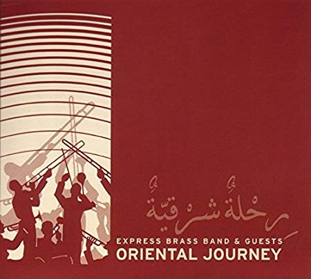 Couverture ORIENTAL JOURNEY de EXPRESS BRASS BAND