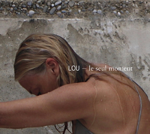 Couverture LE SEUL MOMENT de LOU