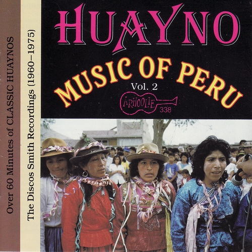 Couverture HUAYNO MUSIC OF PERU VOL.2