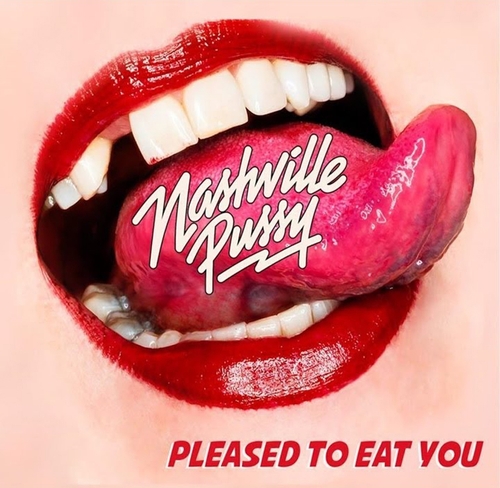 Couverture PLEASED TO EAT YOU de NASHVILLE PUSSY