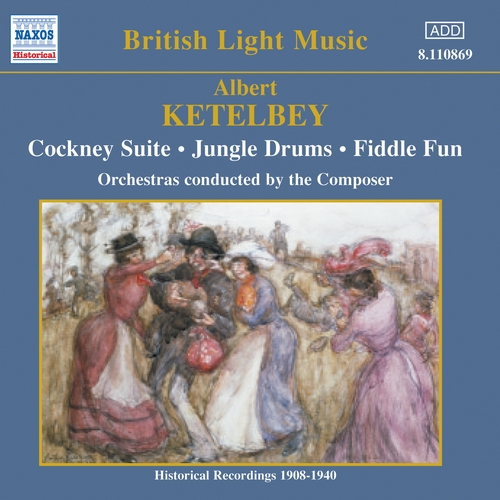 Couverture COCKNEY SUITE / JUNGLE DRUMS... (ENR. 1908-1940) de Albert W. KETELBEY