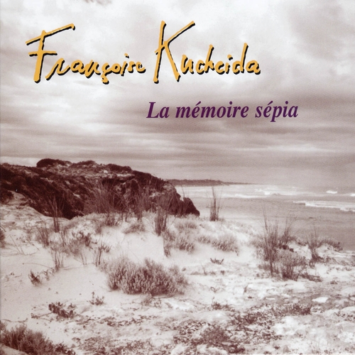 Couverture LA MÉMOIRE SÉPIA de Françoise KUCHEIDA