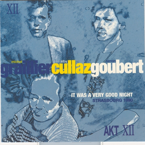 Couverture IT WAS A VERY GOOD NIGHT de Michel GRAILLIER, CULLAZ, GOUBERT