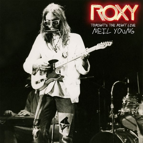 Couverture ROXY : TONIGHT'S THE NIGHT LIVE de Neil YOUNG        ORSE