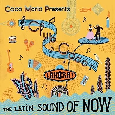 Couverture COCO MARIA PRESENTS THE LATIN SOUND OF NOW