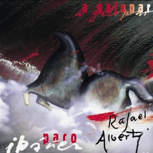 Couverture A GALOPAR de Paco IBAÑEZ & RAFAEL ALBERTI