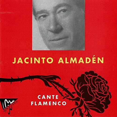 Couverture JACINTO ALMADEN: CANTE FLAMENCO de [Jacinto] EL NIÑO DE ALMADEN