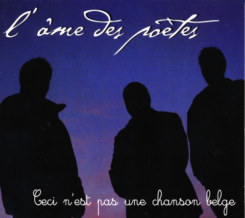 Couverture CECI N'EST PAS UNE CHANSON BELGE de L'ÂME DES POÈTES