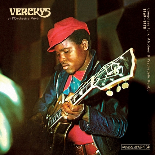 Couverture CONGOLESE FUNK, AFROBEAT & PSYCHEDELIC RUMBA de VERCKYS ET L'ORCHESTRE VÉVÉ