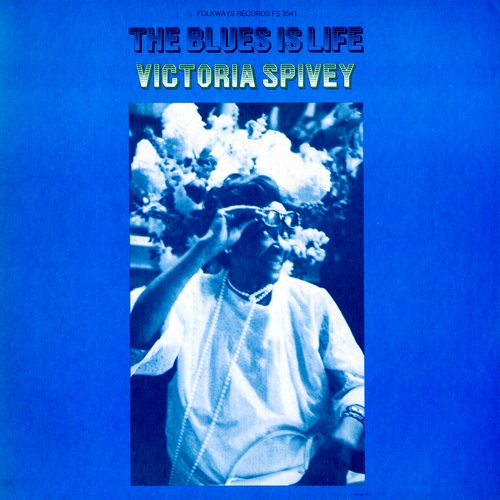 Couverture THE BLUES IS LIFE de Victoria SPIVEY